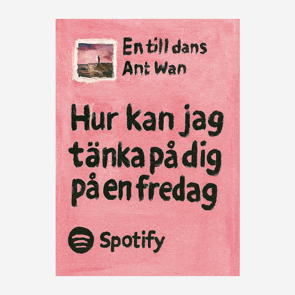 "EN FREDAG" Feat ANTWAN POSTER